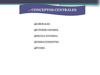 .- CONCEPTOS CENTRALESLIBERALES.