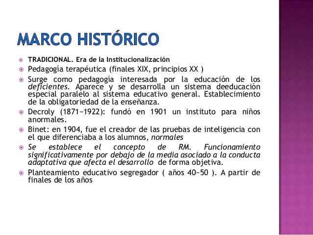 Educación Especial Marco conceptual, histórico y legal.