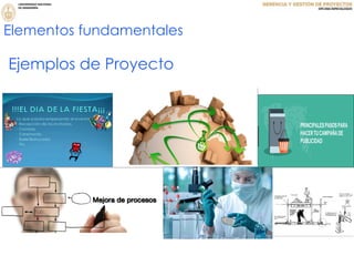 Elementos fundamentales
Ejemplos de Proyecto
 