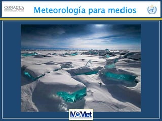 Meteorología para medios
 
