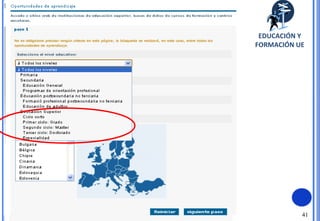 41
EDUCACIÓN Y
FORMACIÓN UE
 