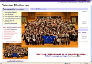 53
PRÁCTICAS PROFESIONALES EN LA COMISIÓN EUROPEA
http://ec.europa.eu/stages/index_en.htm
 