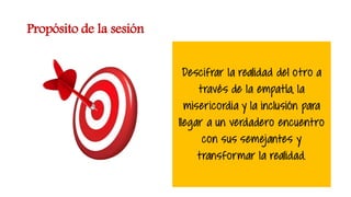 Propósito de la sesión
 