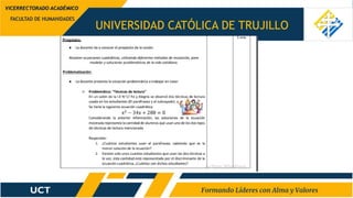 UNIVERSIDAD CATÓLICA DE TRUJILLO
FACULTAD DE HUMANIDADES
VICERRECTORADO ACADÉMICO
 