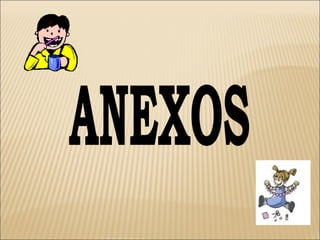 ANEXOS 