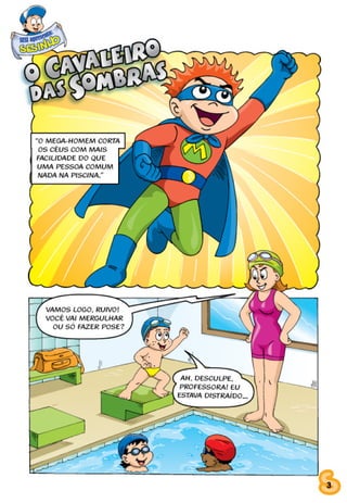 SESINHO O CAVALEIRO DAS SOMBRAS