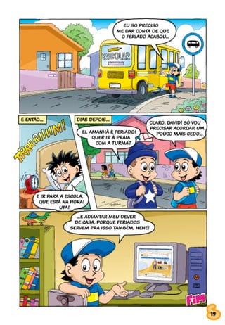 SESINHO FERIADO TODO DIA