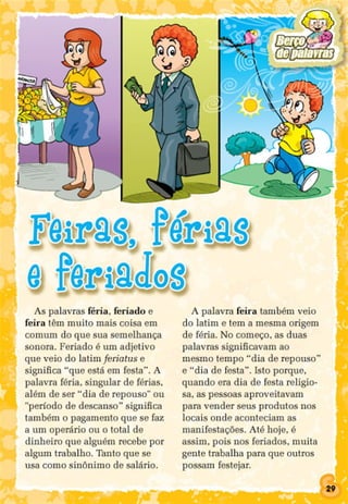 SESINHO FERIADO TODO DIA