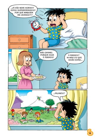 SESINHO FERIADO TODO DIA