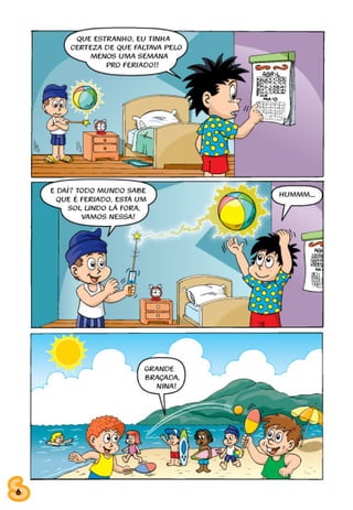 SESINHO FERIADO TODO DIA