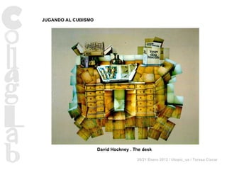 David Hockney   . The desk JUGANDO AL CUBISMO 