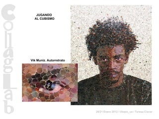 Vik Muniz. Autorretrato JUGANDO  AL CUBISMO 