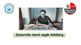 Desarrollo moral según Kohlberg
 