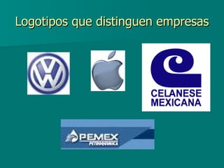 Logotipos que distinguen empresas 