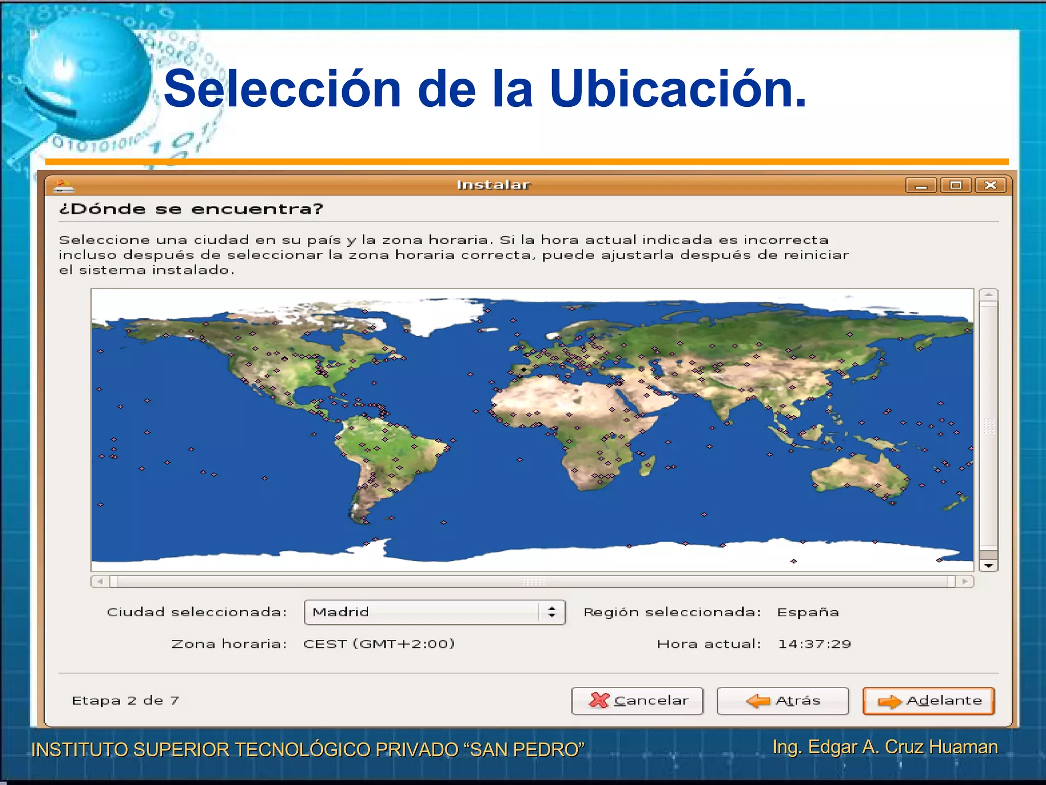 Selección de la Ubicación. 