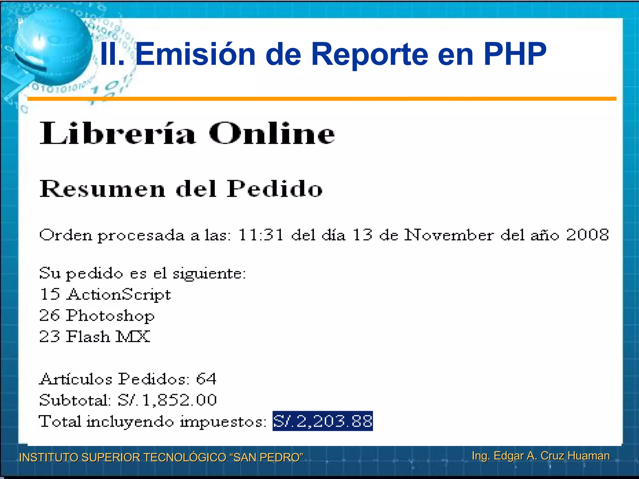 II. Emisión de Reporte en PHP 