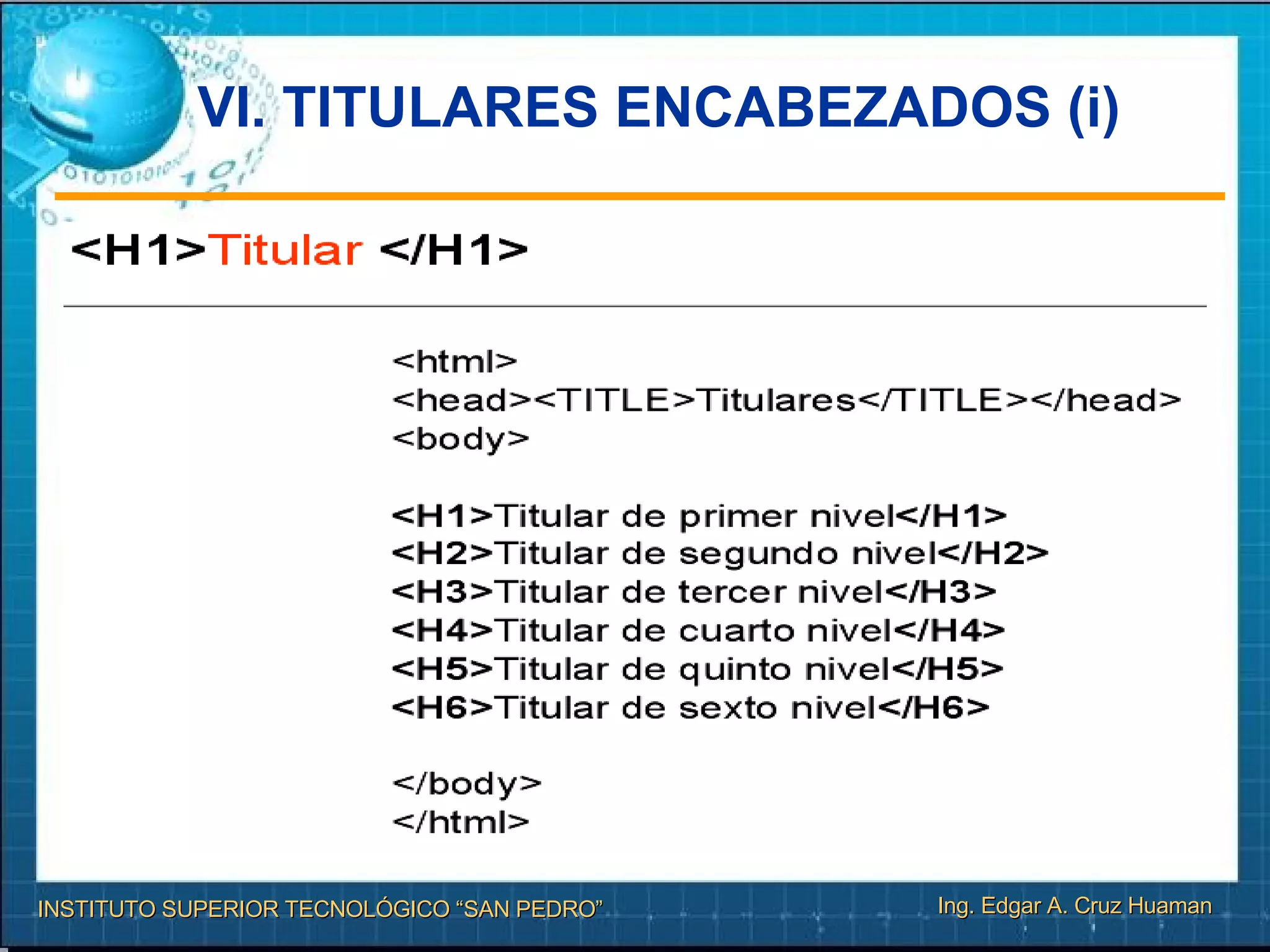 VI. TITULARES ENCABEZADOS (i)