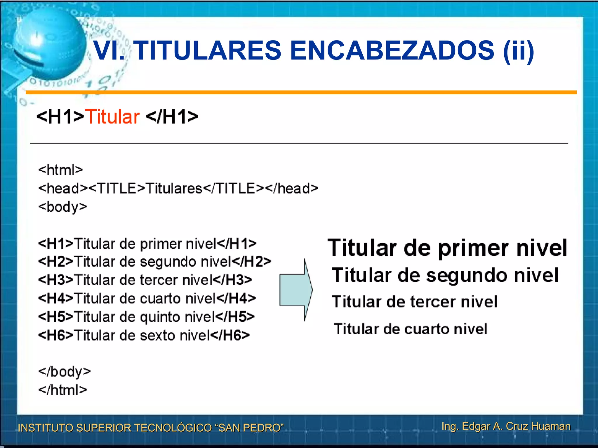 VI. TITULARES ENCABEZADOS (ii)