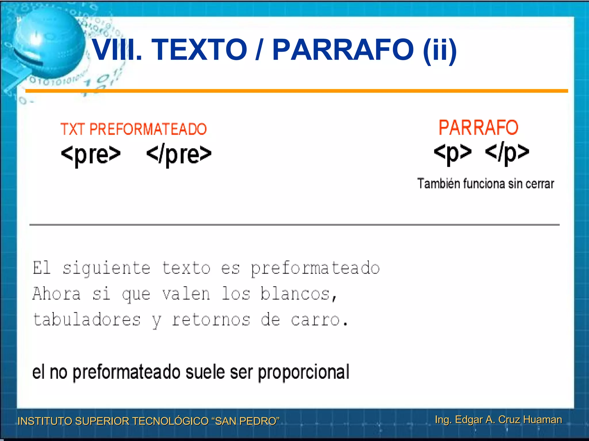 VIII. TEXTO / PARRAFO (ii)