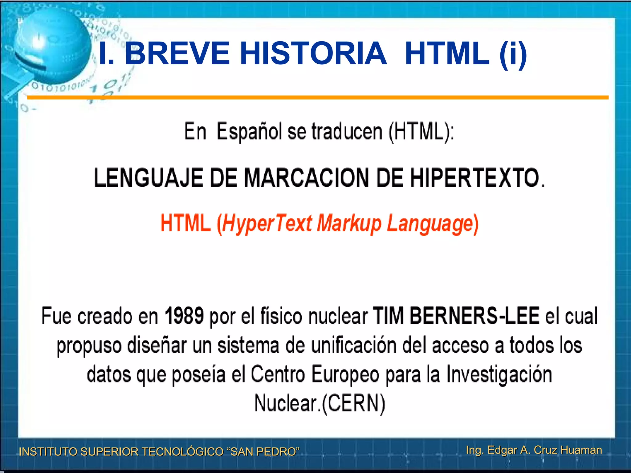 I. BREVE HISTORIA HTML (i)