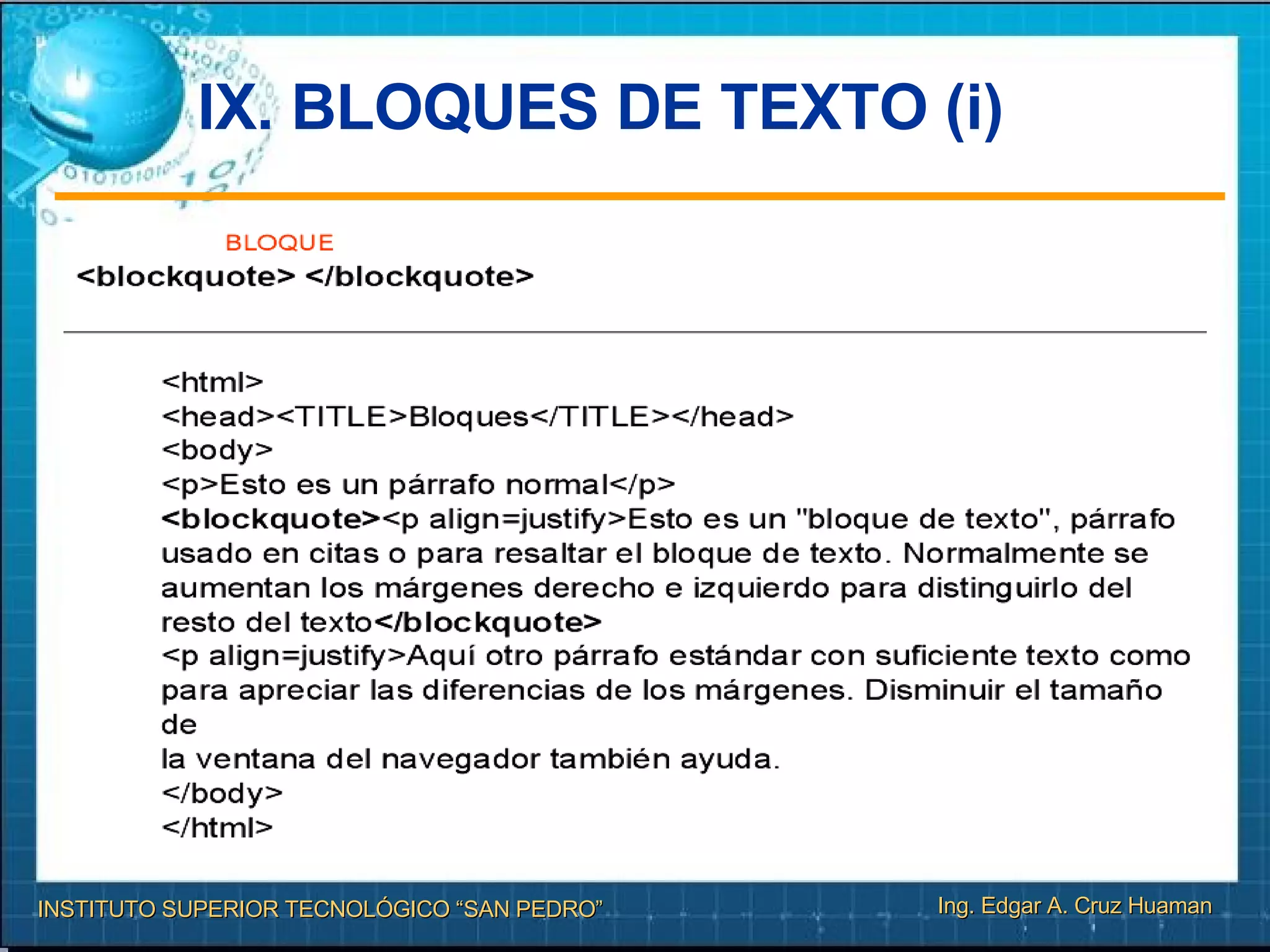 IX. BLOQUES DE TEXTO (i)