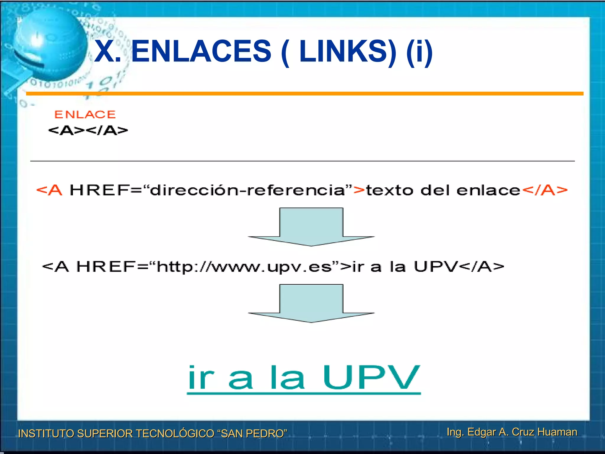X. ENLACES ( LINKS) (i)