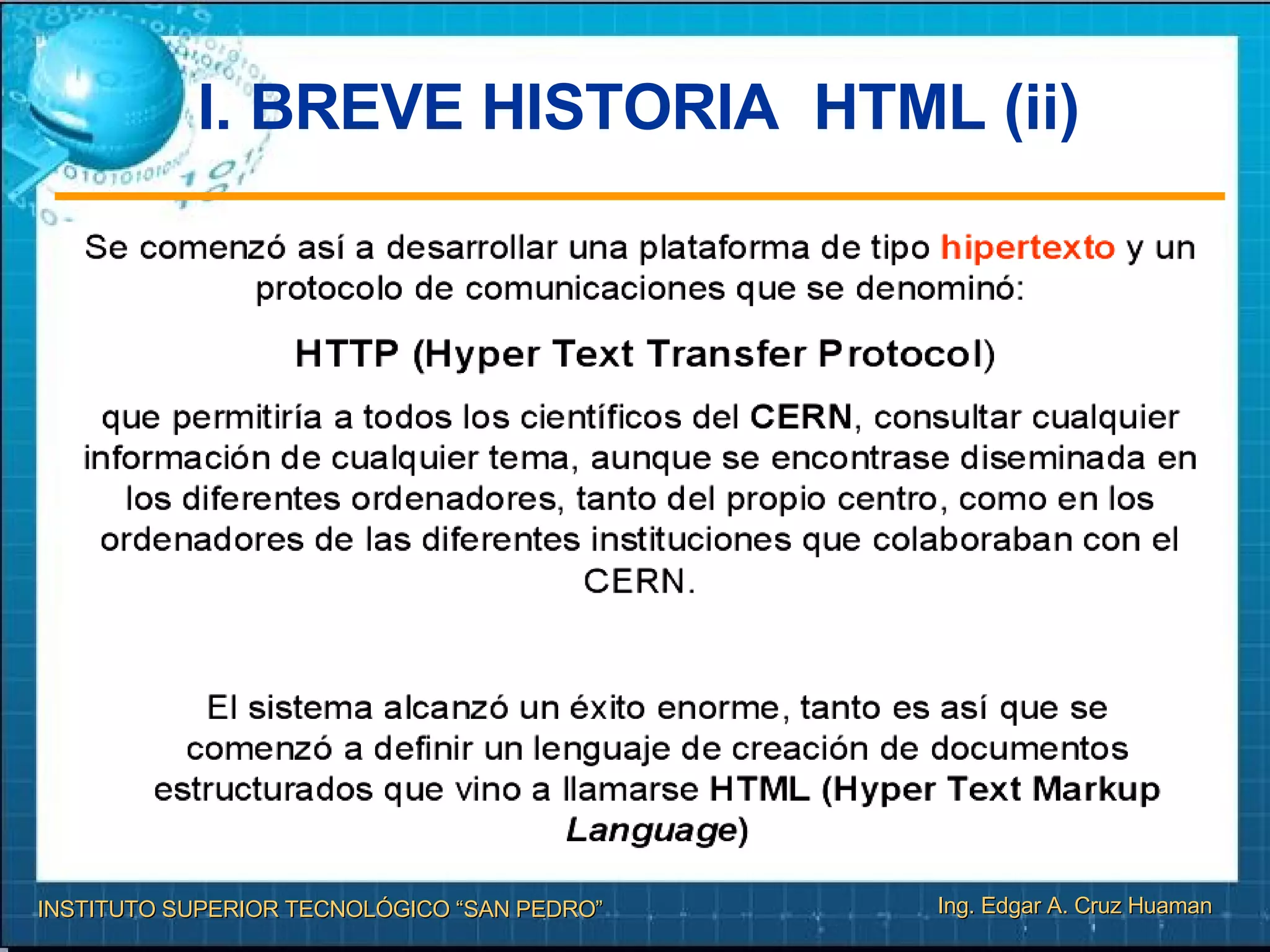 I. BREVE HISTORIA HTML (ii)