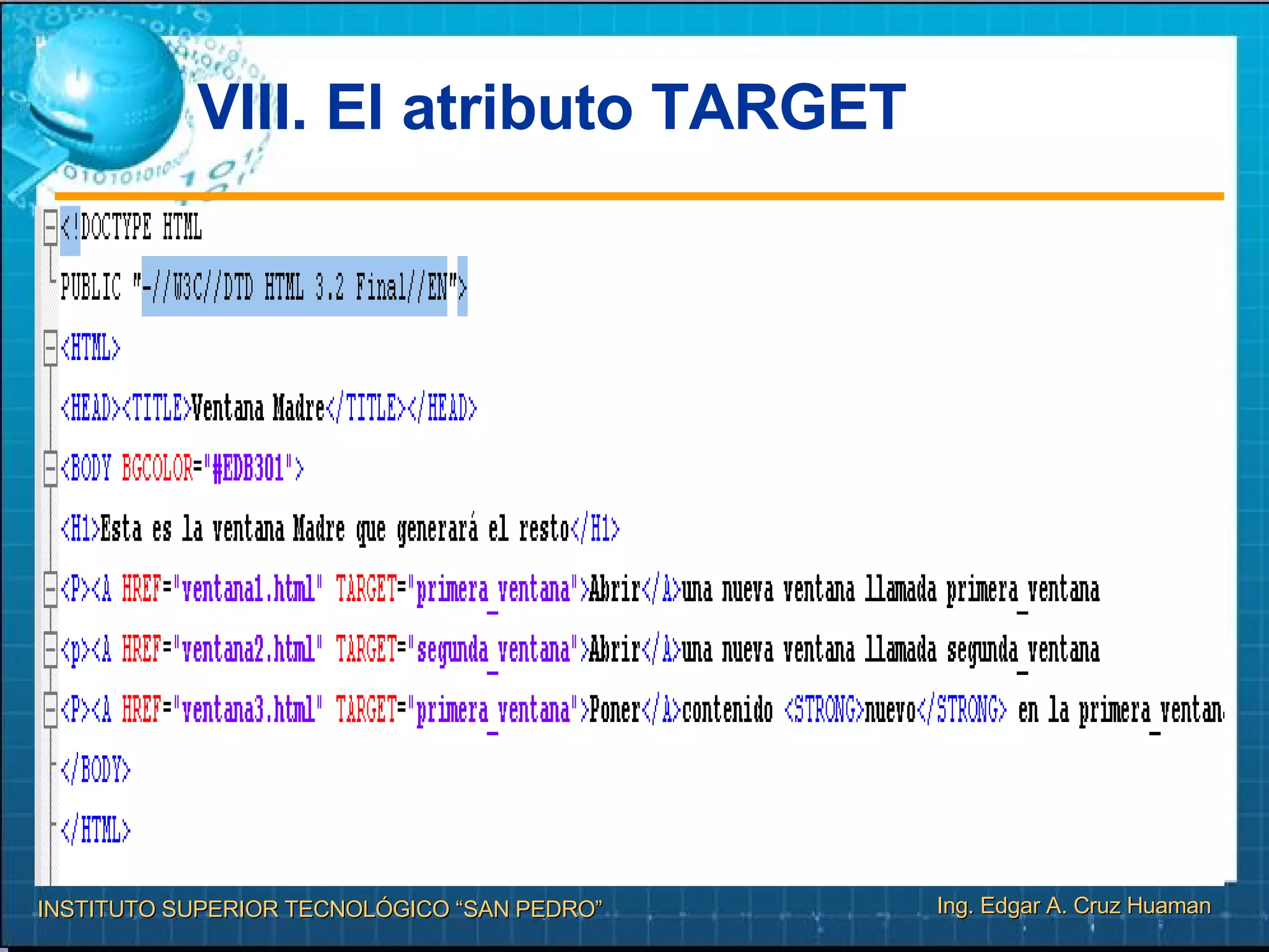 VIII. El atributo TARGET 