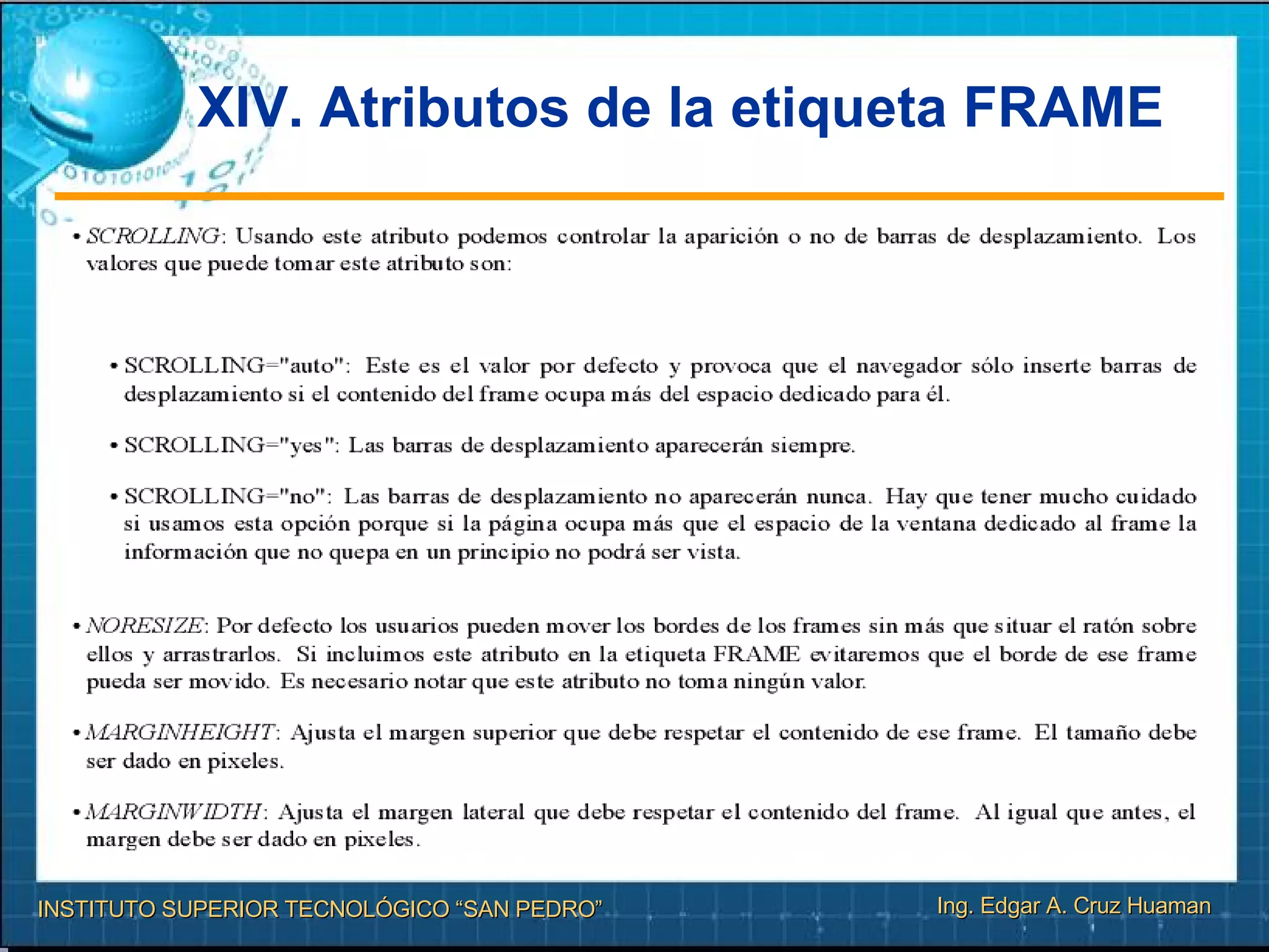 XIV.  Atributos de la etiqueta FRAME 
