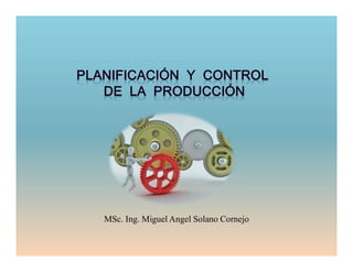 MSc. Ing. Miguel Angel Solano Cornejo
 