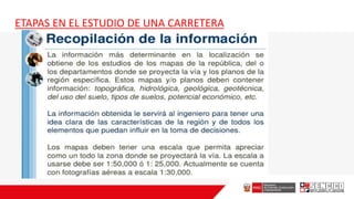 ETAPAS EN EL ESTUDIO DE UNA CARRETERA
 