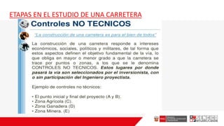 ETAPAS EN EL ESTUDIO DE UNA CARRETERA
 