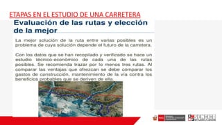 ETAPAS EN EL ESTUDIO DE UNA CARRETERA
 