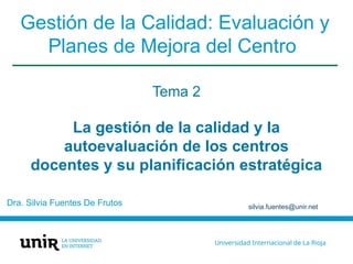 sesión la gestion de la calidad y la autoevaluacion de los centros | PPTX