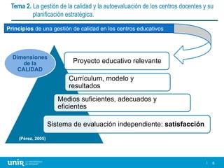 sesión la gestion de la calidad y la autoevaluacion de los centros | PPTX