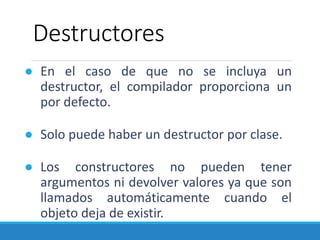 Programación Orientada a Objetos - constructores y destructores | PPTX