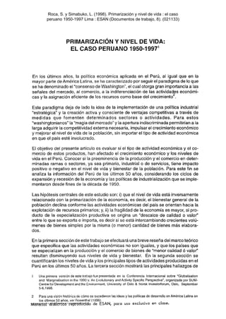 Roca, S. y Simabuko, L. (1998). Primarización y nivel de vida : el caso
peruano 1950-1997 Lima : ESAN (Documentos de trabajo, 8). (021133)
 