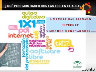 Usar las TICs para el desarrollo de las Competencias Básicas: tareas y proyectos integrados. 