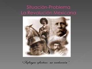 "Sufragio efectivo, no reelección” 