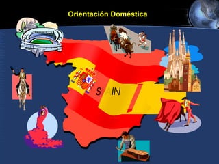 PROGRAMA DE DOCTORADO
EN ADMINISTRACIÓN
UNIVERSIDAD DE SEVILLA
Orientación Doméstica
 