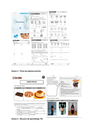 Anexo 3 : Ficha de saberes previos
Anexo 4 : Recurso de aprendizaje TIC
 