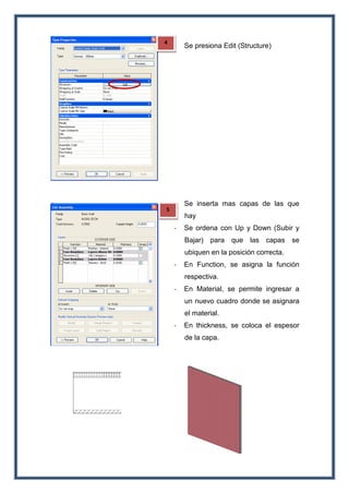 - Se presiona Edit (Structure)
- Se inserta mas capas de las que
hay
- Se ordena con Up y Down (Subir y
Bajar) para que las capas se
ubiquen en la posición correcta.
- En Function, se asigna la función
respectiva.
- En Material, se permite ingresar a
un nuevo cuadro donde se asignara
el material.
- En thickness, se coloca el espesor
de la capa.
4
5
 