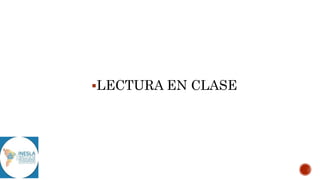 LECTURA EN CLASE
 