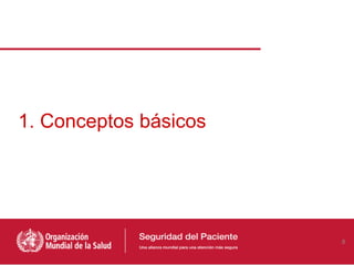 1. Conceptos básicos
8
 