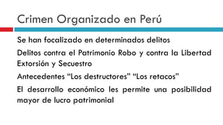 CRIMEN ORGANIZADO Y LAVADO DE ACTIVOS EN PERU | PPTX