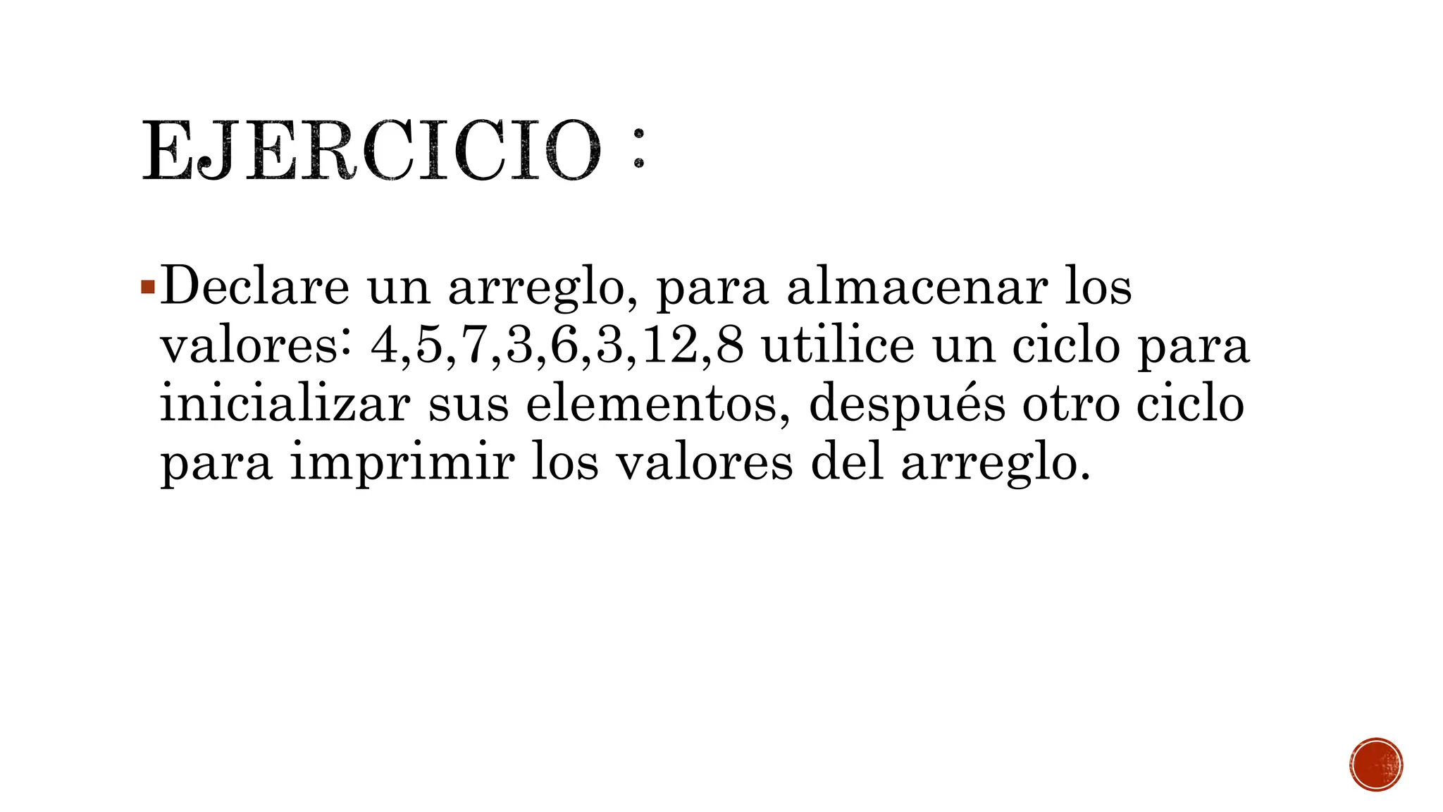 Sesion 10 Arreglos Vectores y matrices.pptx