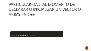 Sesion 10 Arreglos Vectores y matrices.pptx