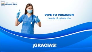 VIVE TU VOCACION
desde el primer día
¡GRACIAS!
 