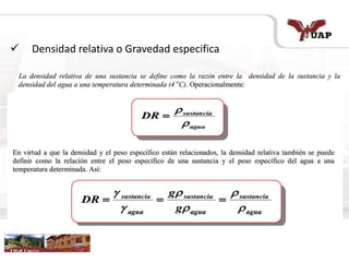  Densidad relativa o Gravedad especifica
 