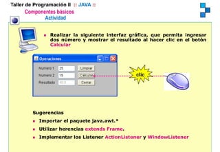 Sesion12-componentes Visuales java | PDF
